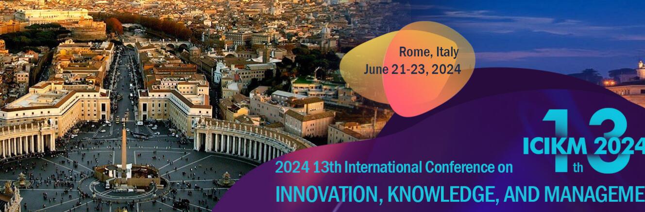 2024年第十三届创新、知识与管理国际会议