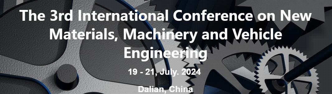 第三届新材料、机械与运载工程国际会议