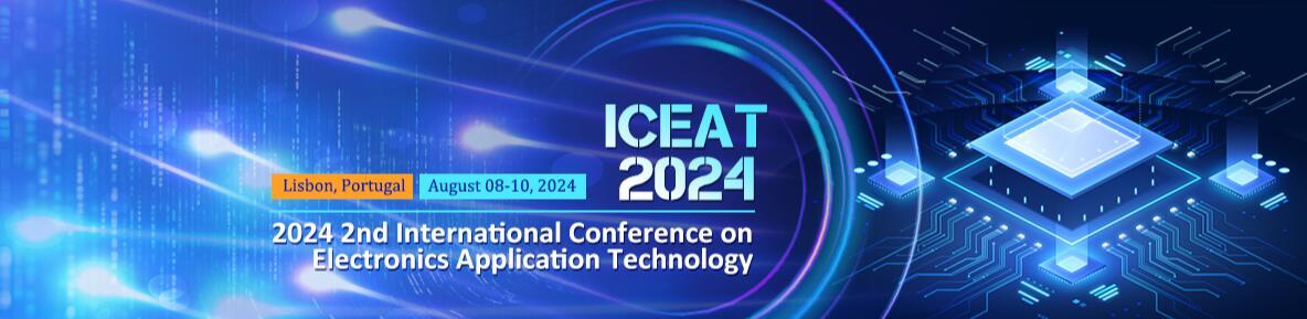 2024年第二届电子应用技术国际会议