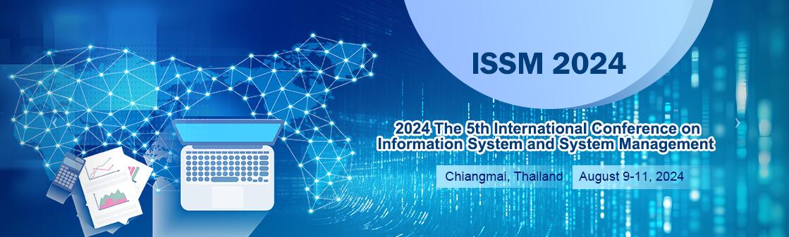 2024年第五届信息系统与系统管理国际会议