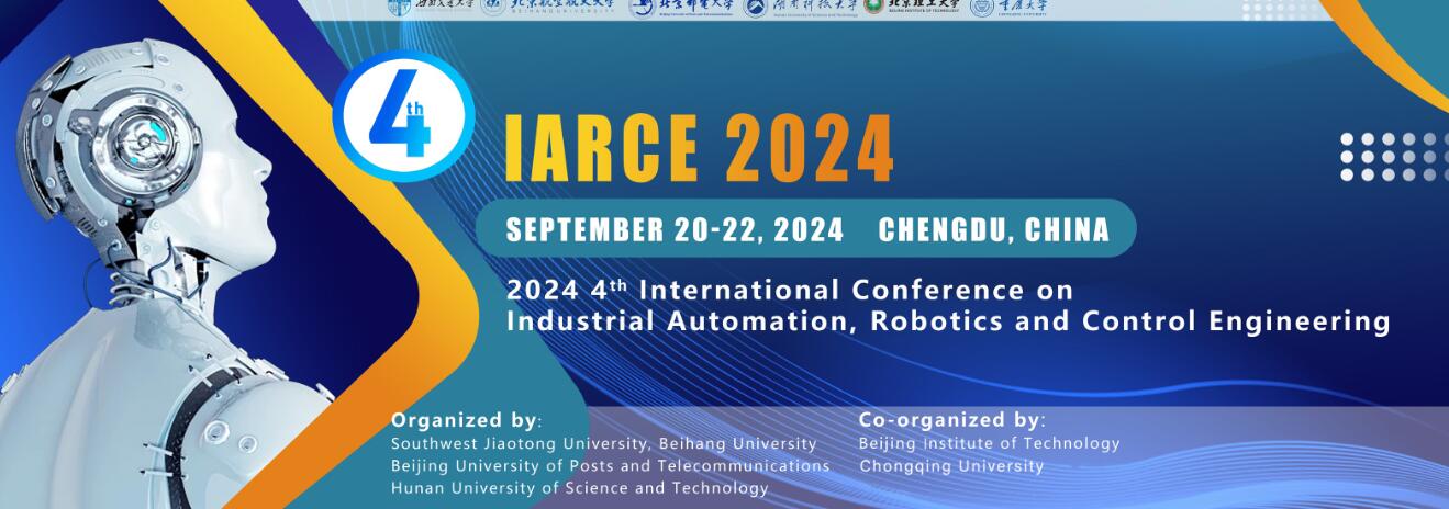 2024年第四届工业自动化、机器人与控制工程国际会议
